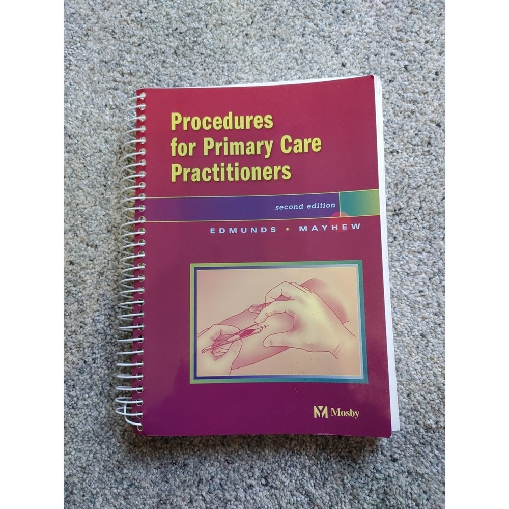 Procedures for Primary Care Practitioners 2nd Ed Edmunds Mayhew Mosby 0323016197